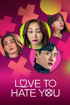 Love to Hate You (2023) ยิ่มให้หนักรักให้เข็ด พากย์ไทย