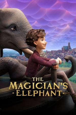 The Magician's Elephant (2023) มนตร์คาถากับช้างวิเศษ พากย์ไทย
