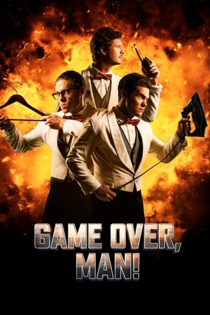 Game Over, Man! (2018) เกมโอเวอร์ แมน! ซับไทย
