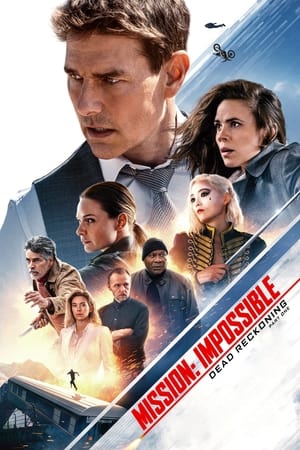 Mission Impossible Dead Reckoning Part One (2023) มิชชั่นอิมพอสซิเบิ้ล ล่าพิกัดมรณะ ตอน 1 พากย์ไทย