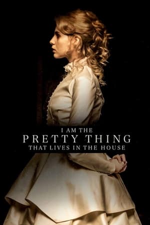 I Am the Pretty Thing That Lives in the House (2016) ฉันคือสิ่งมีชีวิตที่งดงามที่สุดในบ้านหลังนี้ ซับไทย